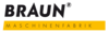 BRAUN Maschinenfabrik GmbH BRAUN Maschinenfabrik GmbH
